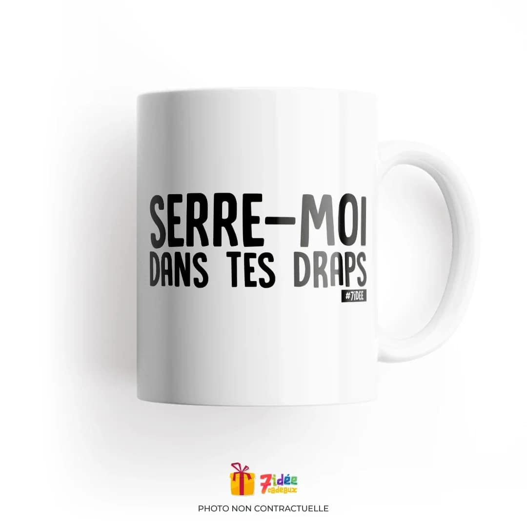 Mug "Serre-moi dans tes draps" | 7idée cadeaux