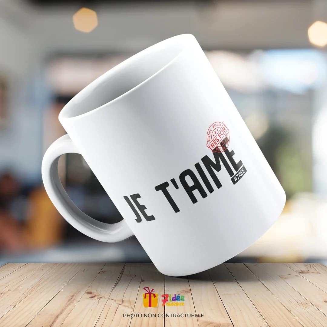 Mug "Je t'aime Mention Très Fort" | 7idée cadeaux