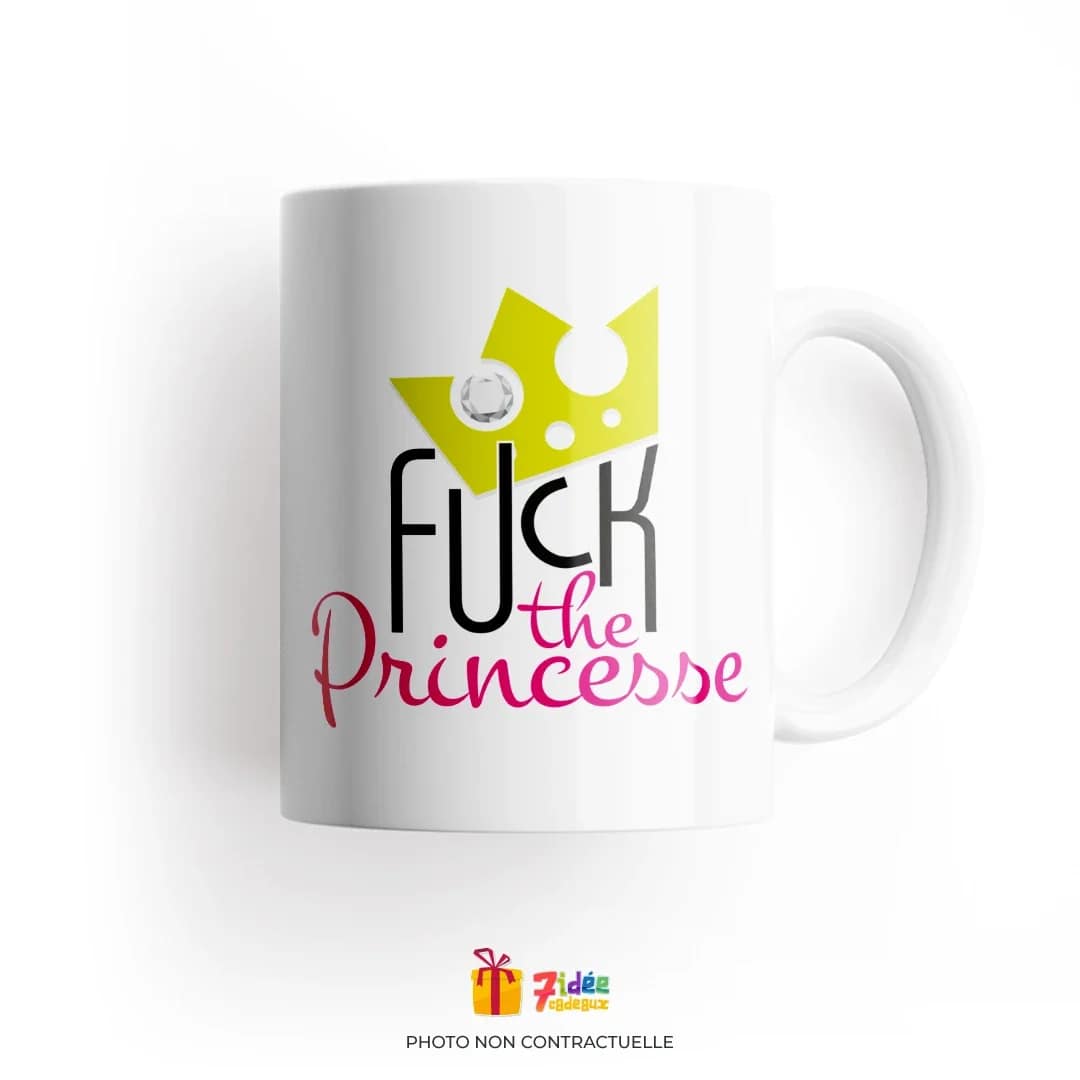 Mug "Fuck the Princesse" | 7idée cadeaux