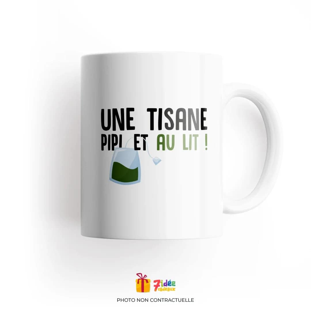 Mug "Une tisane, pipi, et au lit !" | 7idée cadeaux