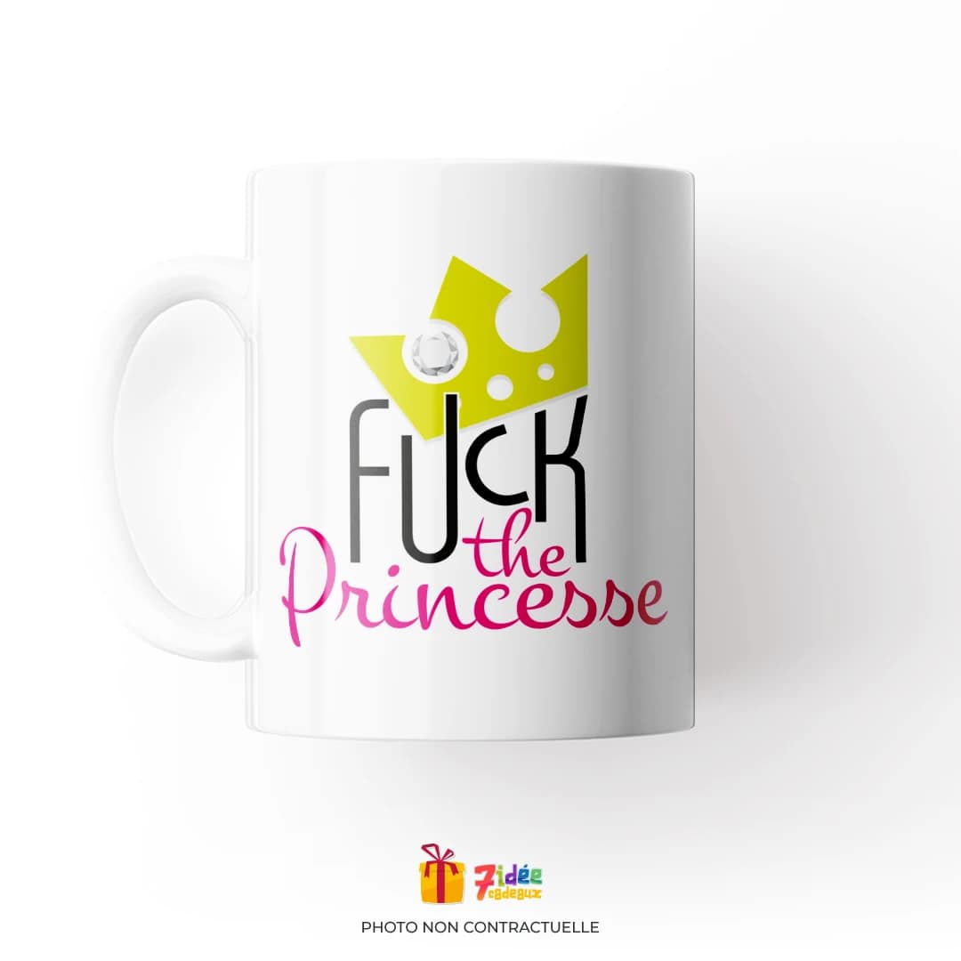 Mug "Fuck the Princesse" | 7idée cadeaux