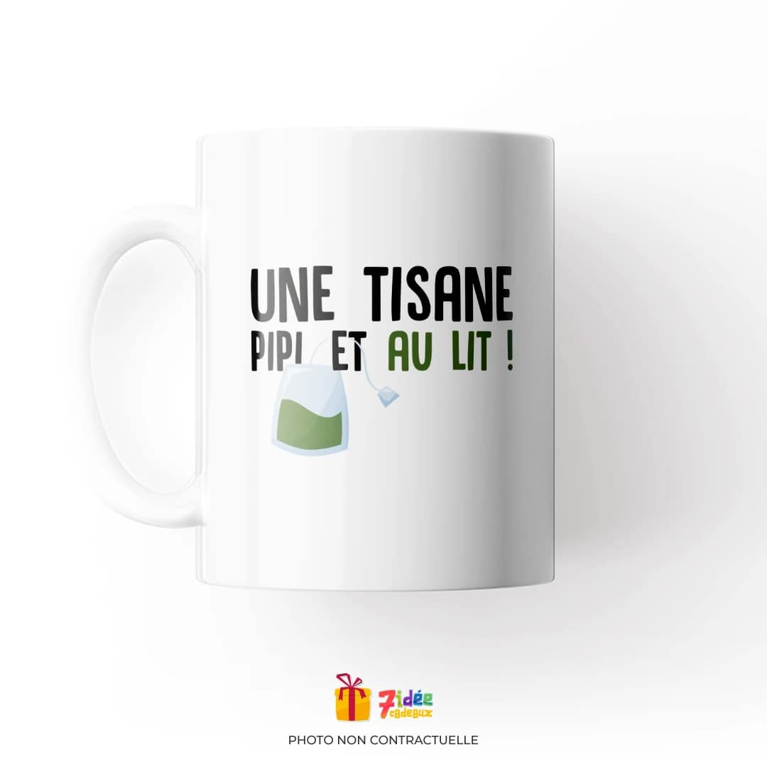 Mug "Une tisane, pipi, et au lit !" | 7idée cadeaux