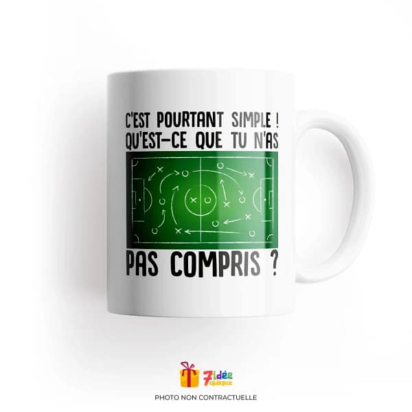 Mug Football "C'est pourtant simple ! Qu'est-ce que tu n'as pas compris ?" | 7idée cadeaux