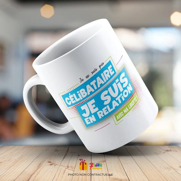 Mug "Je ne suis pas célibataire je suis en relation avec ma liberté !" | 7idée cadeaux