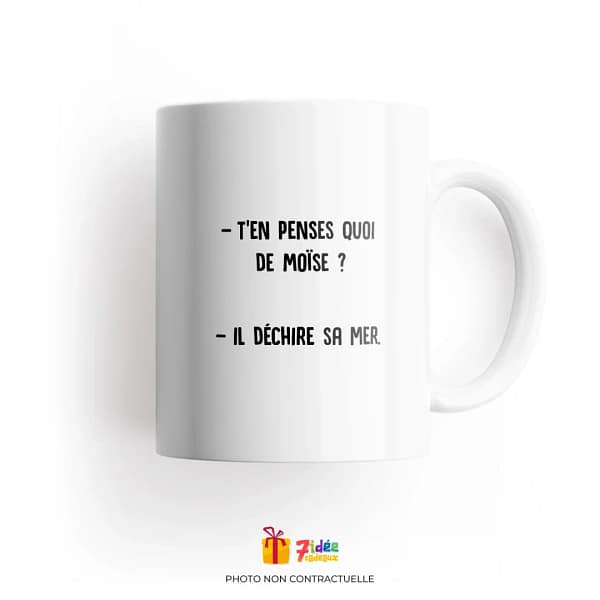 Mug "T'en penses quoi de Moïse" | 7idée cadeaux