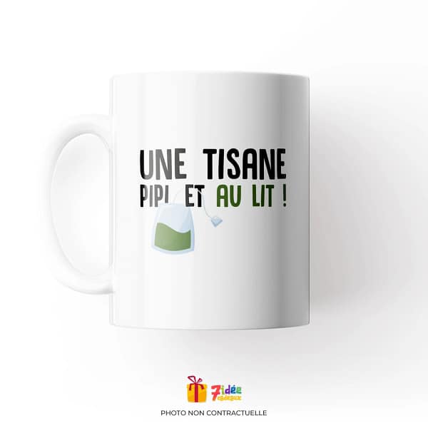 Mug "Une tisane, pipi, et au lit !" | 7idée cadeaux
