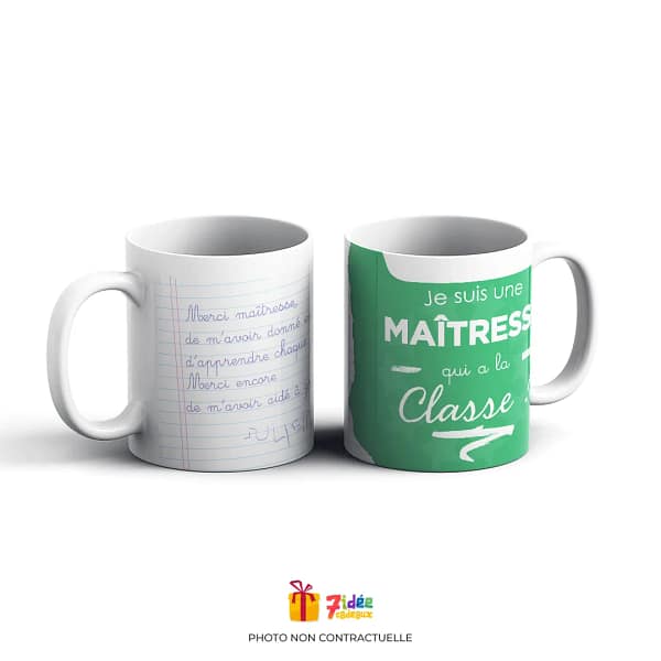 Mug "Je suis une maîtresse qui a la classe !" : Vert | 7idée cadeaux